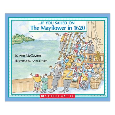英文原版 If You Sailed on the Mayflower 如果你在五月花号上航行 儿童历史科普绘本 英文版 进口英语原版书籍
