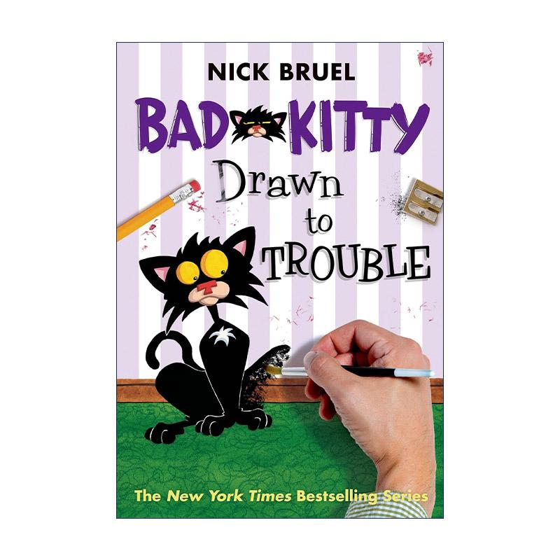 英文原版 Bad Kitty Drawn to Trouble 坏猫咪惹上了麻烦 精装 章节书 英文版 进口英语原版书籍