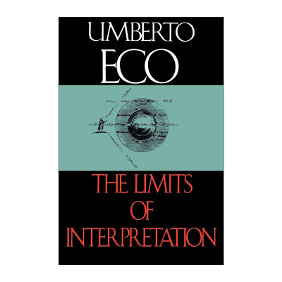 英文原版 The Limits of Interpretation 诠释的界限 翁贝托·埃科 英文版 进口英语原版书籍