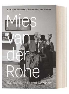 英文原版 Mies van der Rohe  New and Revised Edition 现代主义建筑大师密斯评传 Franz Schulze 英文版 进口英语原版书籍
