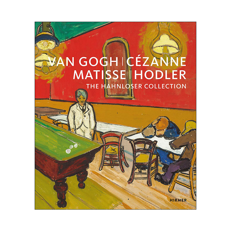 英文原版 Van Gogh Cezanne Matisse Hodler 梵高 塞尚 马蒂斯 霍德勒作品集 精装 英文版 进口英语原版书籍
