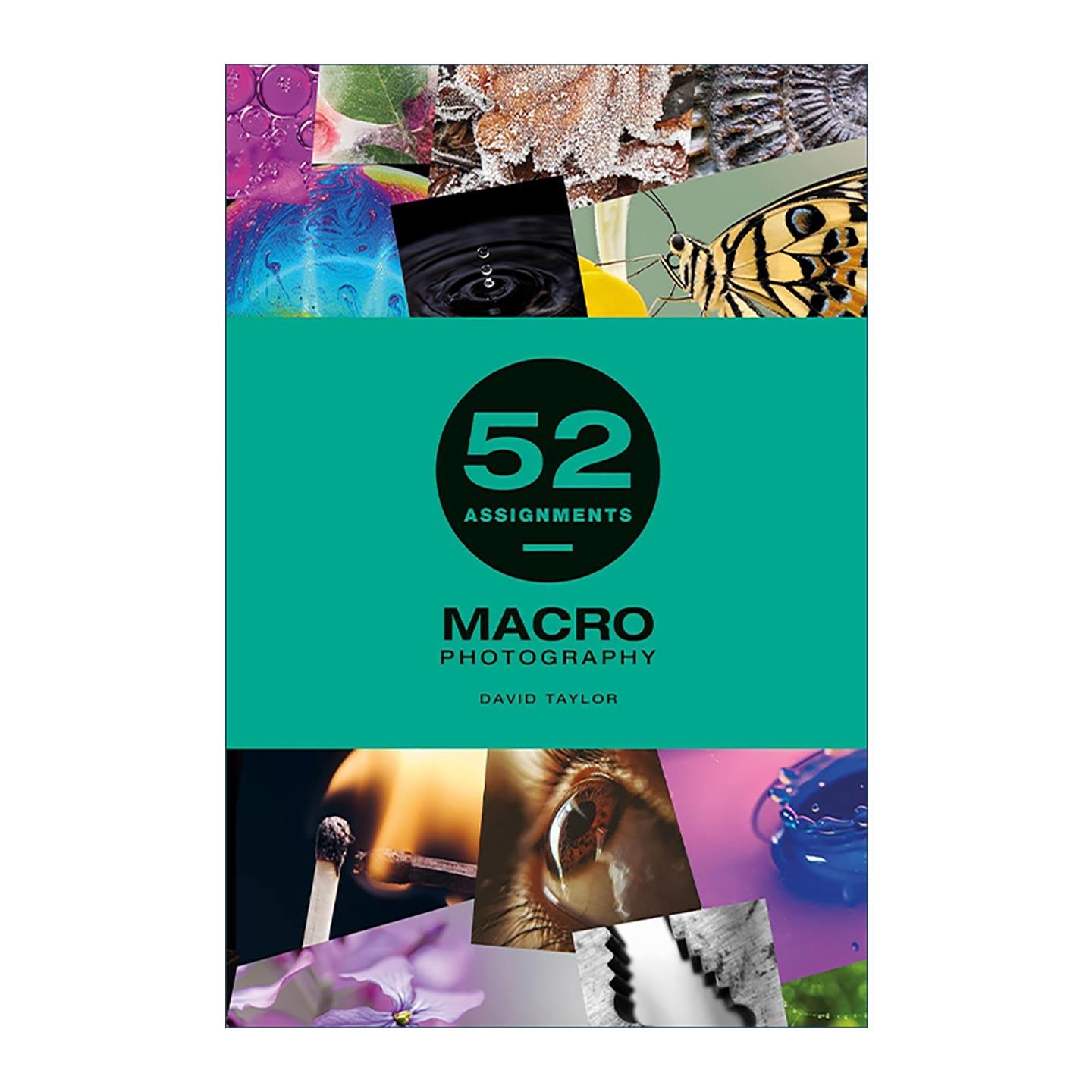 英文原版 52 Assignments Macro Photography 微距摄影 52个任务清单 精装 英文版 进口英语原版书籍