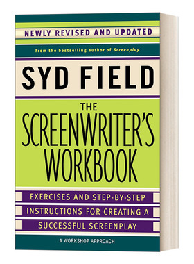 英文原版 The Screenwriter's Workbook 电影编剧创作指南 Syd Field悉德·菲尔德经典剧作教程 英文版 进口英语原版书籍