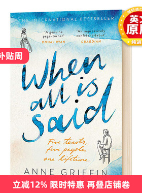 当话说尽 When All is Said: Five toasts. Five people. One lifetime 英文原版  爱尔兰现象级小说 英文版进口书籍