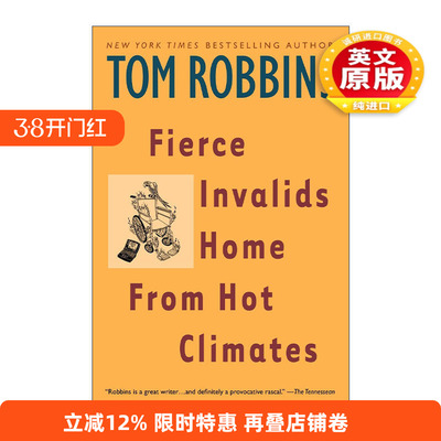 英文原版 Fierce Invalids Home from Hot Climates 勇猛残者酷热中回家 幽默小说 Tom Robbins 英文版 进口英语原版书籍