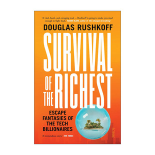 英文原版 Survival of the Richest 富者生存 科技亿万富翁的逃离幻想 格拉斯·洛西科夫 英文版 进口英语原版书籍