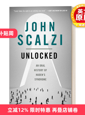 英文原版 Unlocked An Oral History of Haden's Syndrome 解锁 生命之锁3 斯卡尔齐科幻小说 英文版 进口英语原版书籍