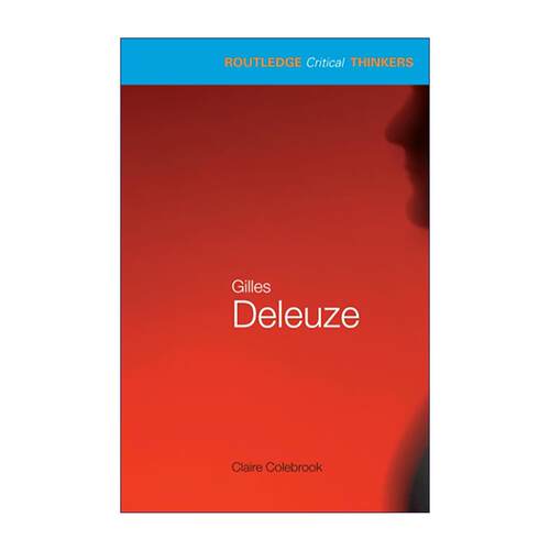 英文原版 Gilles Deleuze 吉尔·德勒兹 Routledge思想家和思想导读系列 英文版 进口英语原版书籍