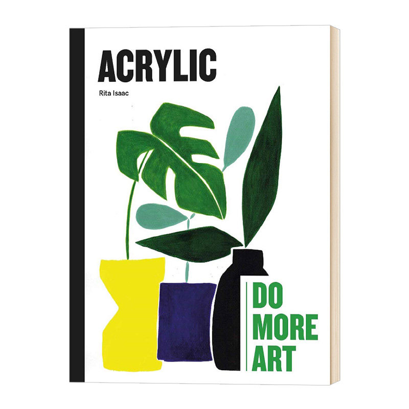 丙烯颜料 更多艺术创作 英文原版 Acrylic Do More Art 绘画技法技术艺术类书籍 英文版 精装 进口原版英语书