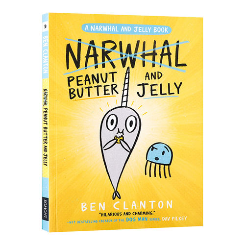 英文原版 Narwhal And Jelly #3 Peanut Butter and Jelly 独角鲸3 花生酱和水母果冻 英文版 儿童英语趣味阅读 进口英语原版书籍