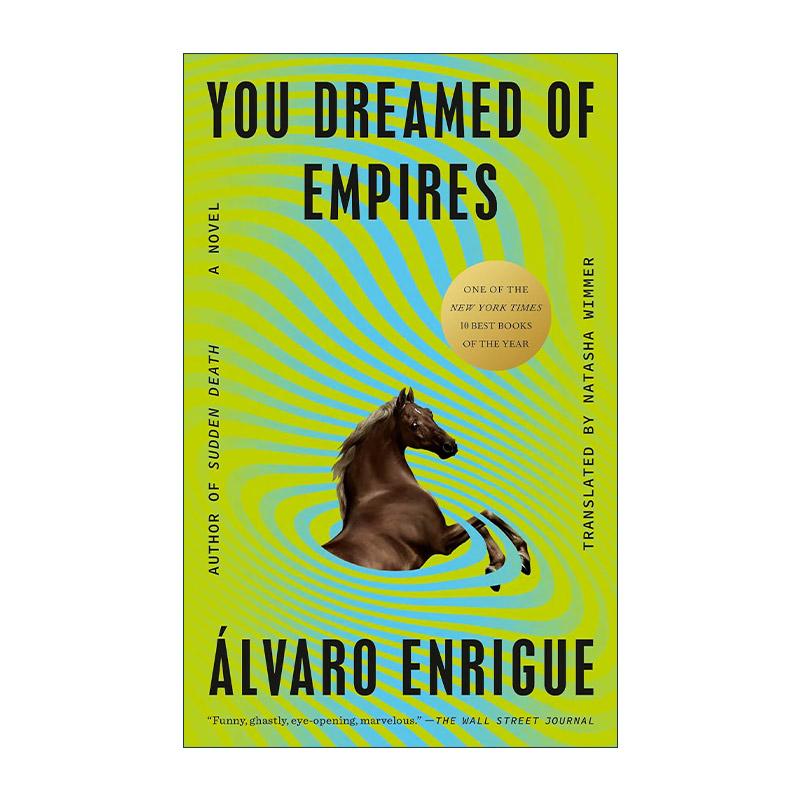 英文原版 You Dreamed of Empires 你曾梦想帝国 2024纽约时报书评年度好书 突然死亡作者阿尔瓦罗·恩里克 进口英语原版书籍