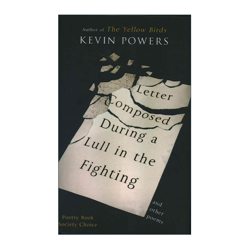 英文原版 Letter Composed During a Lull in the Fighting 凯文·鲍尔斯诗歌集 精装 英文版 进口英语原版书籍