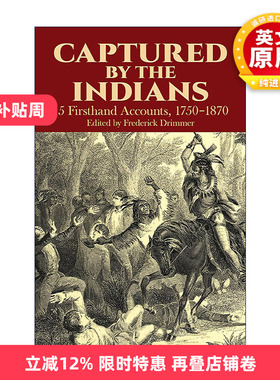 英文原版 Captured by the Indians 被印第安人俘虏 1750-1870年间15个一手资料 历史 英文版 进口英语原版书籍