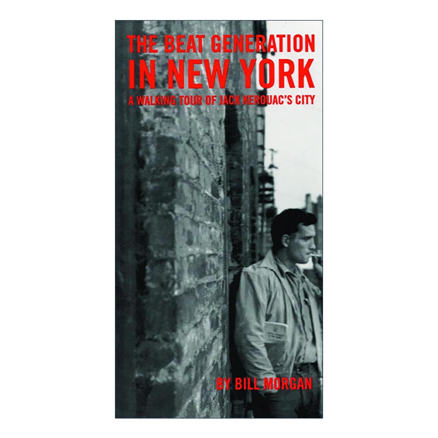 英文原版 Beat Generation in New York 纽约垮掉的一代 杰克·凯鲁亚克笔下的城市徒步之旅 游记 英文版 进口英语原版书籍