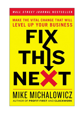 英文原版 Fix This Next 精准定位 找到破局点 打破企业发展僵局的方法论 Mike Michalowicz 精装 英文版 进口英语原版书籍