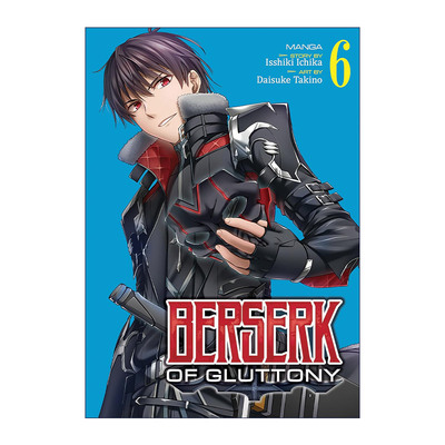 英文原版 Berserk of Gluttony Vol.6 暴食的巴萨卡 暴食的狂战士 卷六 同名动漫漫画 一色一凛 英文版 进口英语原版书籍