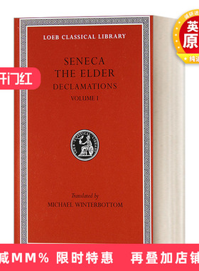 英文原版 Declamations  Volume I Controversiae  Books 1-6 老塞内卡Seneca the Elder 朗唱法卷1 拉英对照版洛布古典丛书 精装