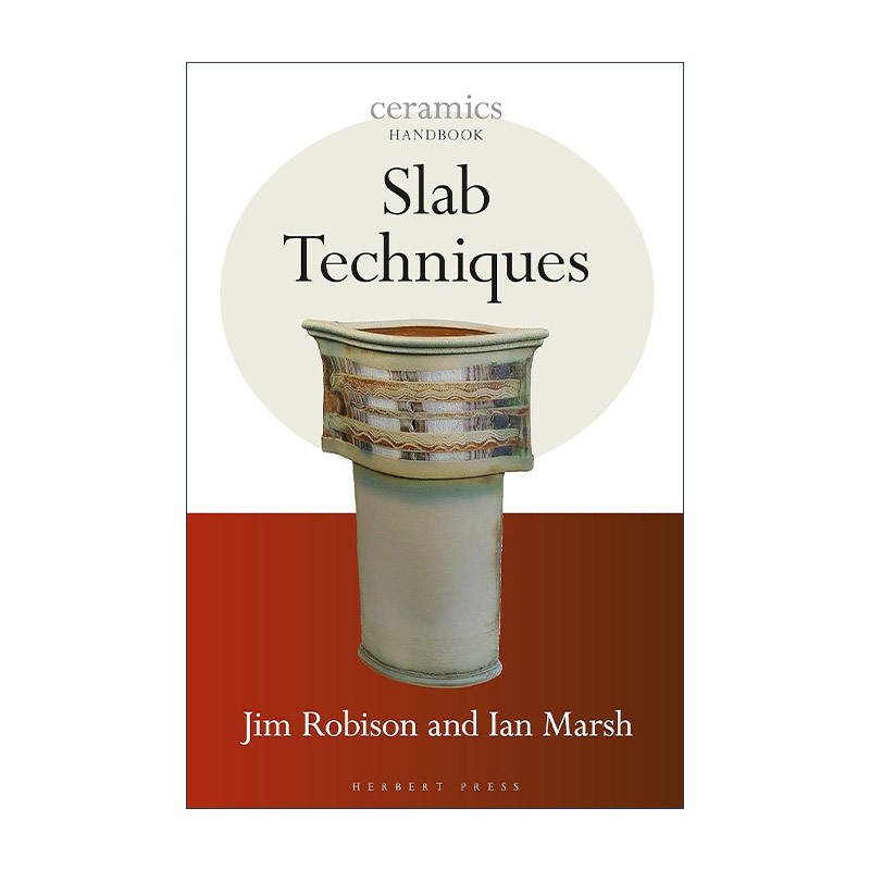 英文原版 Slab Techniques 岩板技术 陶瓷工艺手册 英文版 进口英语原版书籍