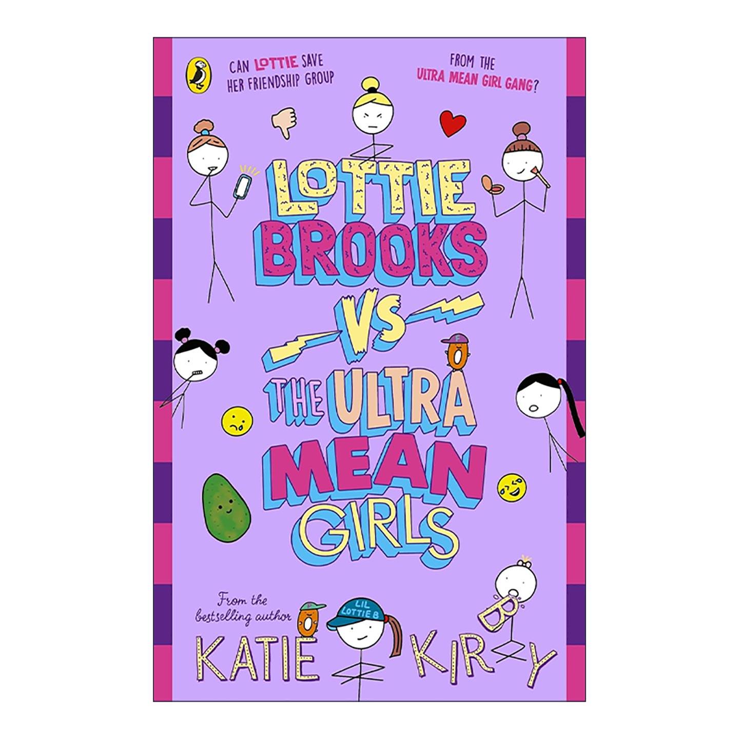 英文原版 Lottie Brooks vs The Ultra Mean Girls 洛蒂极其尴尬的生活7 Katie Kirby儿童故事书 英文版 进口英语原版书籍