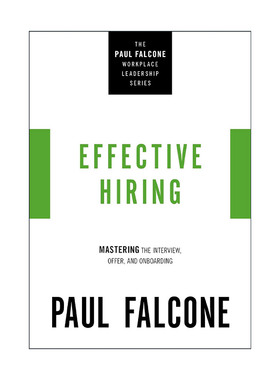 英文原版 Effective Hiring 有效地招聘 掌握面试策略、背景调查和入职培训 Paul Falcone 职场领导力系列英文版进口英语原版书籍