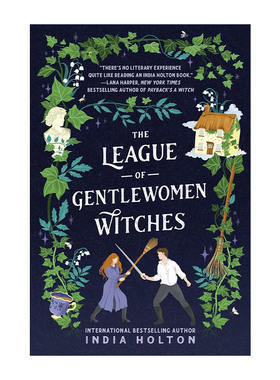 英文原版 The League of Gentlewomen Witches 淑女女巫联盟 危险少女系列2 奇幻浪漫小说 India Holton 英文版 进口英语原版书籍