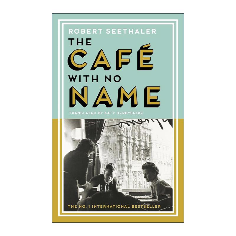 英文原版 The Café with No Name 无名咖啡馆 奥地利作家罗伯特·泽塔勒新作 大雪将至作者 英文版 进口英语原版书籍