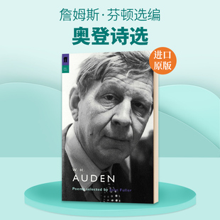 Selected 詹姆斯·芬顿选编 英文版 英语书籍 A.H.奥登诗选 费伯诗人评论系列 Auden 英文原版 John Poems 进口原版 Fuller