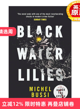 英文原版 Black Water Lilies 黑色睡莲 惊悚悬疑小说 米歇尔?普西 Michel Bussi 英文版 进口英语原版书籍