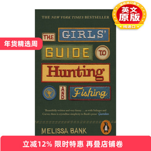 英文原版 The Girls' Guide to Hunting and Fishing 少女渔猎手册 梅莉莎·班克 英文版 进口英语原版书籍