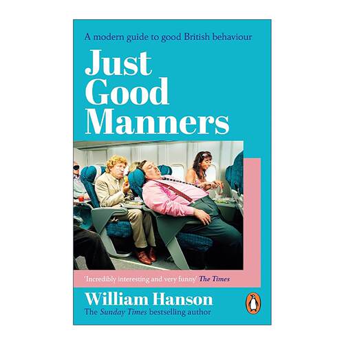 英文原版 Just Good Manners 得体礼仪 优雅 魅力与得体举止的经典指南 英文版 进口英语原版书籍