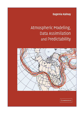 英文原版 Atmospheric Modeling  Data Assimilation and Predictability 大气建模、数据同化及预测 Eugenia Kalnay 进口英语书