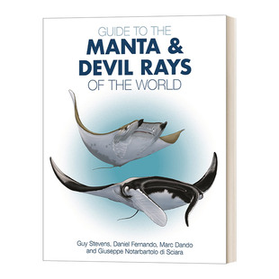 Devil Guy Guide Rays and the Stevens 海洋生物学 英文版 世界上 Manta 蝠鲼和魔鬼鳐鱼指南 英文原版 进口书 World