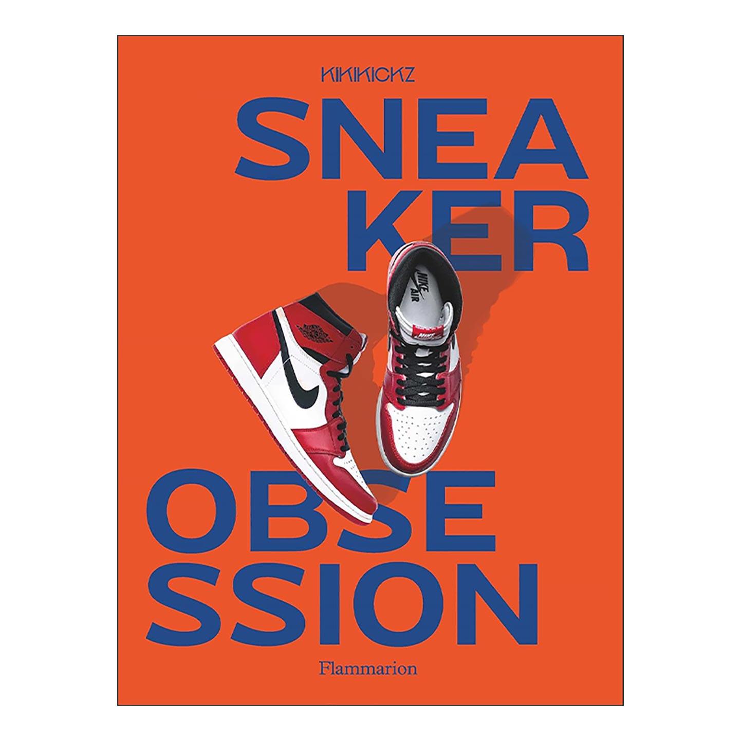 英文原版 Sneaker Obsession 我为鞋狂 运动鞋时尚服饰设计 英文版 进口英语原版书籍