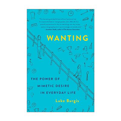 英文原版 Wanting 欲望 日常生活中模仿欲望的力量 消费者形为学 英文版 进口英语原版书籍