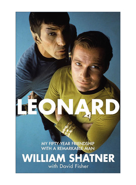 英文原版 Leonard 伦纳德 一位卓尔不凡的人与我50年的友谊 威廉·夏特纳 William Shatner 英文版 进口英语原版书籍