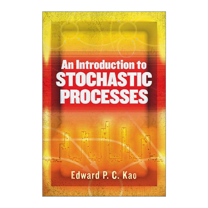 英文原版 An Introduction to Stochastic Processes 随机过程导论 计算机科学 Edward P. C. Kao 英文版 进口英语原版书籍