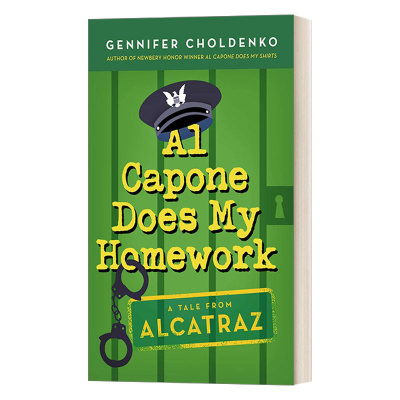 英文原版 Al Capone Does My Homework Tales from Alcatraz 03 阿卡拉岛的故事03 少年马修 纽伯瑞奖作者Gennifer Choldenko