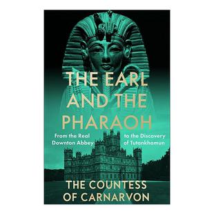 从真实 The Pharaoh 英文原版 唐顿庄园到图坦卡蒙 进口英语原版 and 英文版 Earl 书籍 the 发现 伯爵与法老