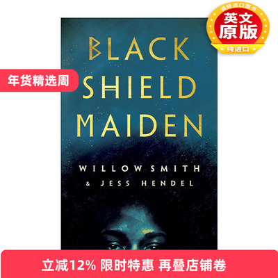 英文原版 Black Shield Maiden 黑盾少女 维罗·史密斯跨界小说处女作 威尔史密斯之女 英文版 进口英语原版书籍