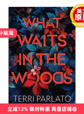 英文原版 What Waits in the Woods 林中等待之人 惊悚悬疑小说 Terri Parlato 英文版 进口英语原版书籍
