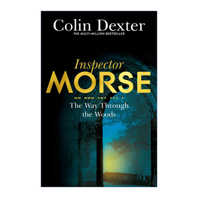 英文原版小说 The Way Through the Woods 林间道路 侦探悬疑小说 科林德克斯特 Inspector Morse Mysteries莫尔斯探长 进口英语书
