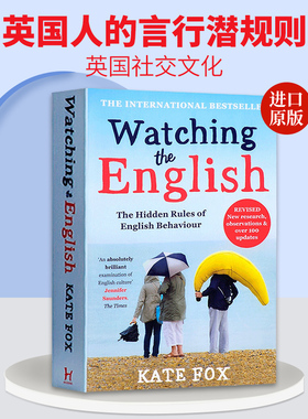 英国人的言行潜规则 英文原版 Watching the English 英国社交文化 Kate Fox 凯特福克斯 英文版 进口原版英语书籍
