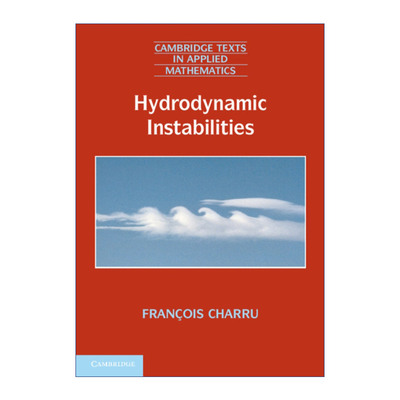 英文原版 Hydrodynamic Instabilities 流体动力不稳定性 剑桥应用数学文本系列 英文版 进口英语原版书籍