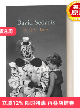 英文原版 Happy-Go-Lucky 随遇而安 大卫·赛德瑞斯 David Sedaris幽默散文 英文版 进口英语原版书籍