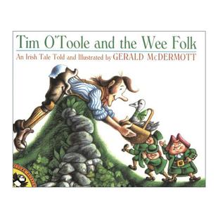 Toole 英文版 蒂姆·奥图尔与小精灵 Tim 儿童绘本 the and 凯迪克奖得主吉拉德·麦德莫特 英文原版 Wee 蜘蛛阿南希作者 Folk