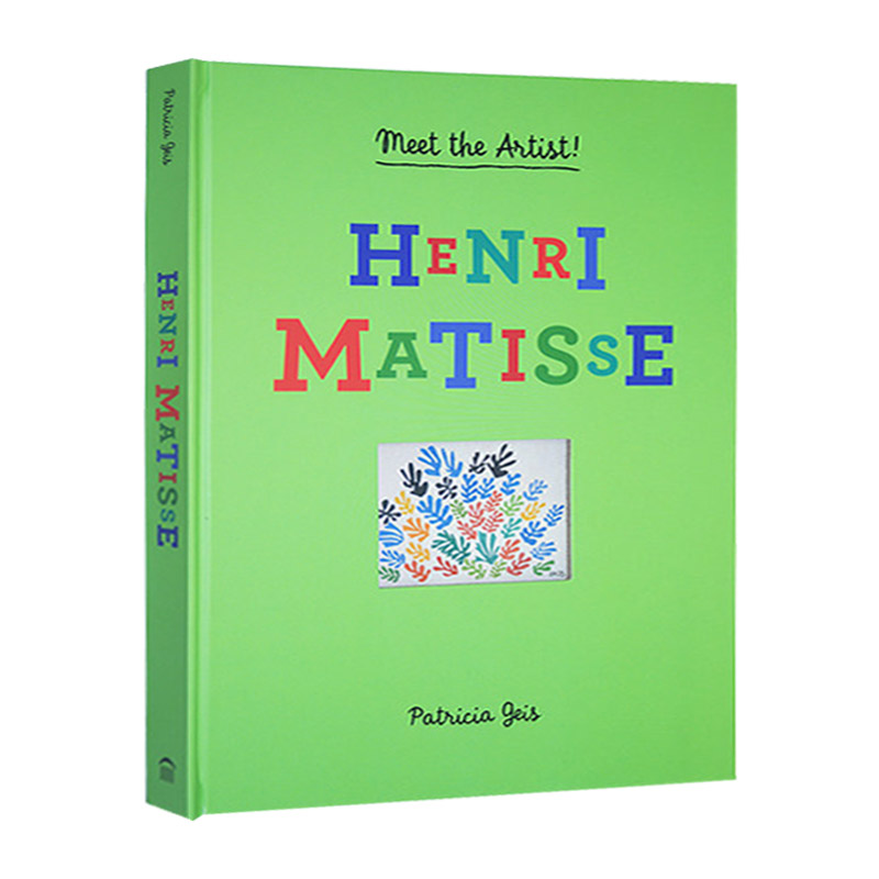 英文原版 Meet the Artist Henri Matisse 认识艺术家亨利·马蒂斯 英文版 进口英语原版书籍儿童全英语书