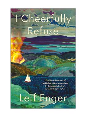 英文原版 I Cheerfully Refuse 我欣然拒绝 Leif Enger畅销小说 亚马逊编辑推荐 英文版 进口英语原版书籍