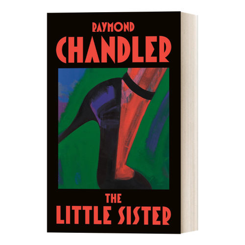 英文原版 The Little Sister 小妹妹 菲利普 马洛系列5 经典侦探推理小说 Raymond Chandler雷蒙德 钱德勒 英文版 进口英语原版书