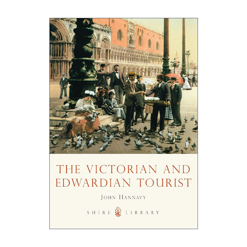 英文原版 The Victorian and Edwardian Tourist 维多利亚和爱德华时代的英国旅游业 英文版 进口英语原版书籍