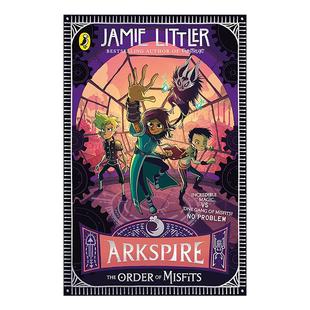 英文原版 Arkspire 2 The Order of Misfits 阿克思派尔2 少儿冒险小说 寒霜之心系列作者Jamie Littler 英文版 进口英语原版书籍
